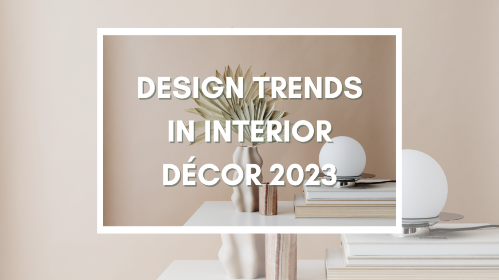 interior design trends 2023