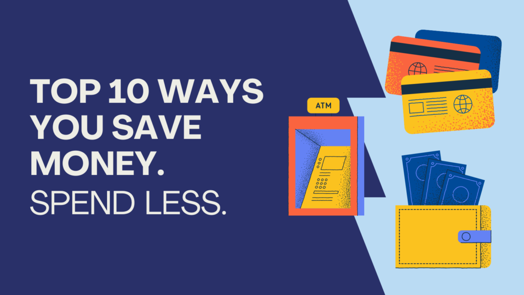 Top 10 Ways You Save Money Clever ways To Save Money