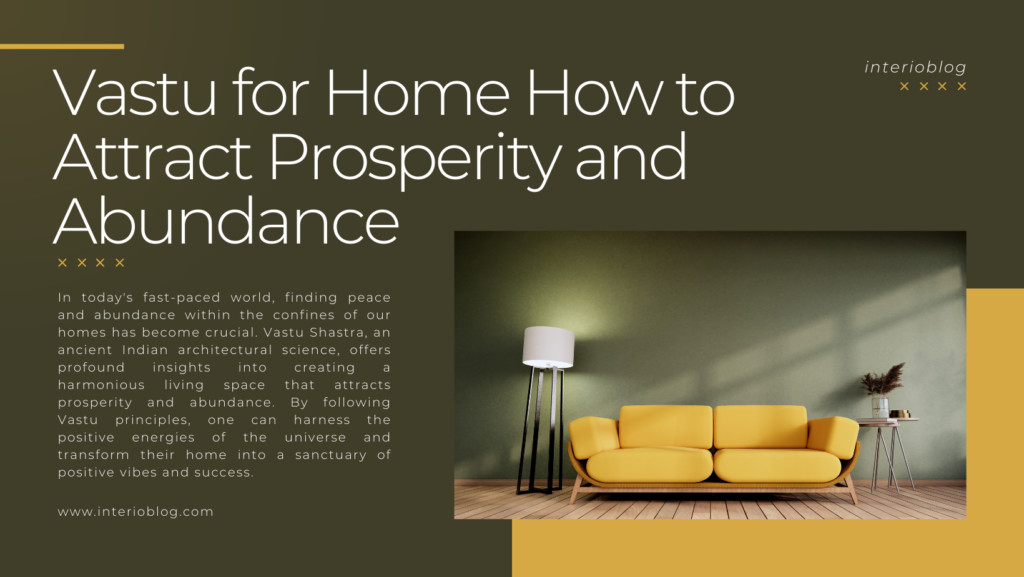 Vastu for Home How to Attract Prosperity and Abundance